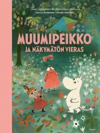 Kuva Mumintrollit ja näkymätön vieras -kirjasta, jossa hahmot värikkäässä luontoympäristössä.