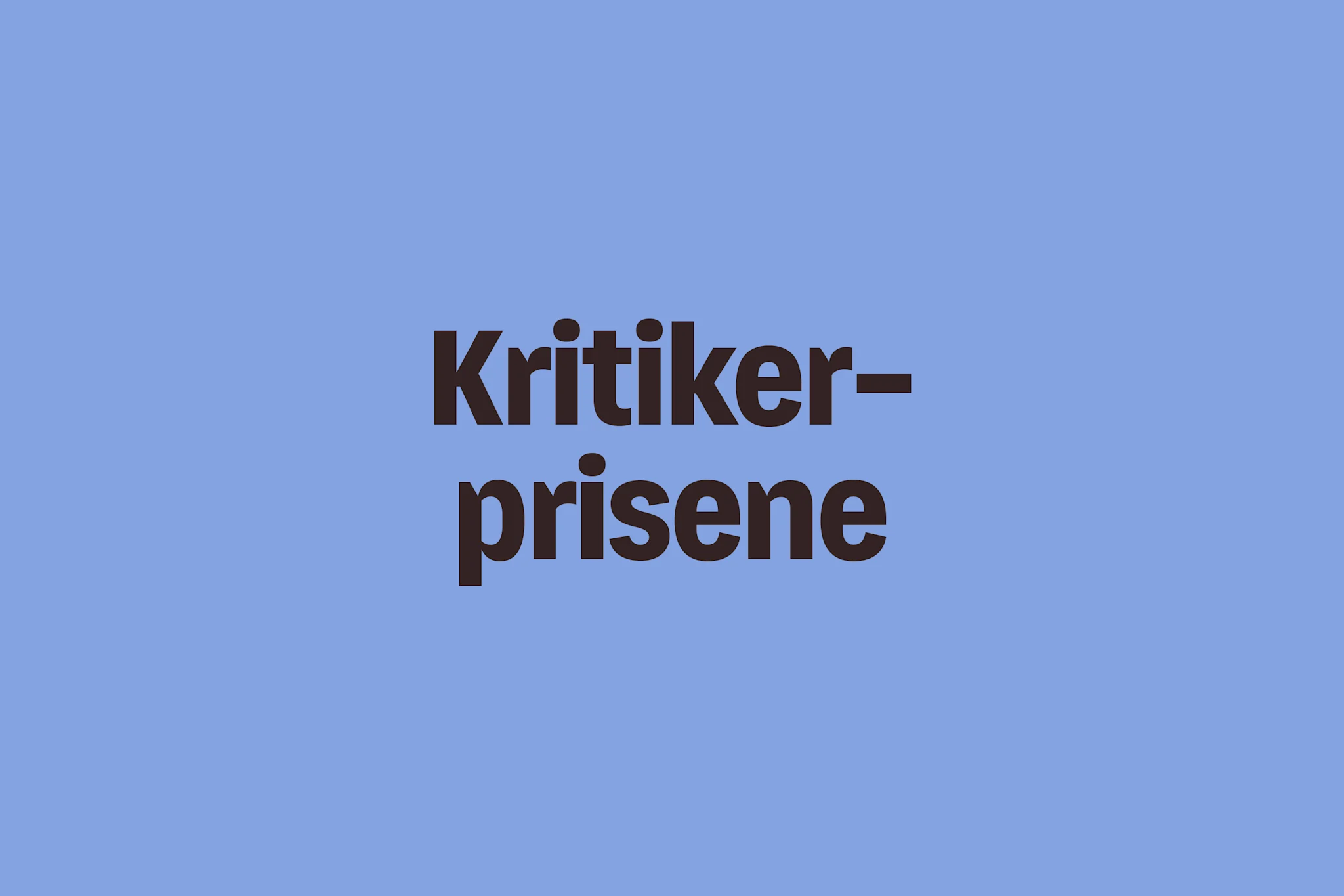 Tekstbilde med ordene 'Kritikerprisene' på en blå bakgrunn.
