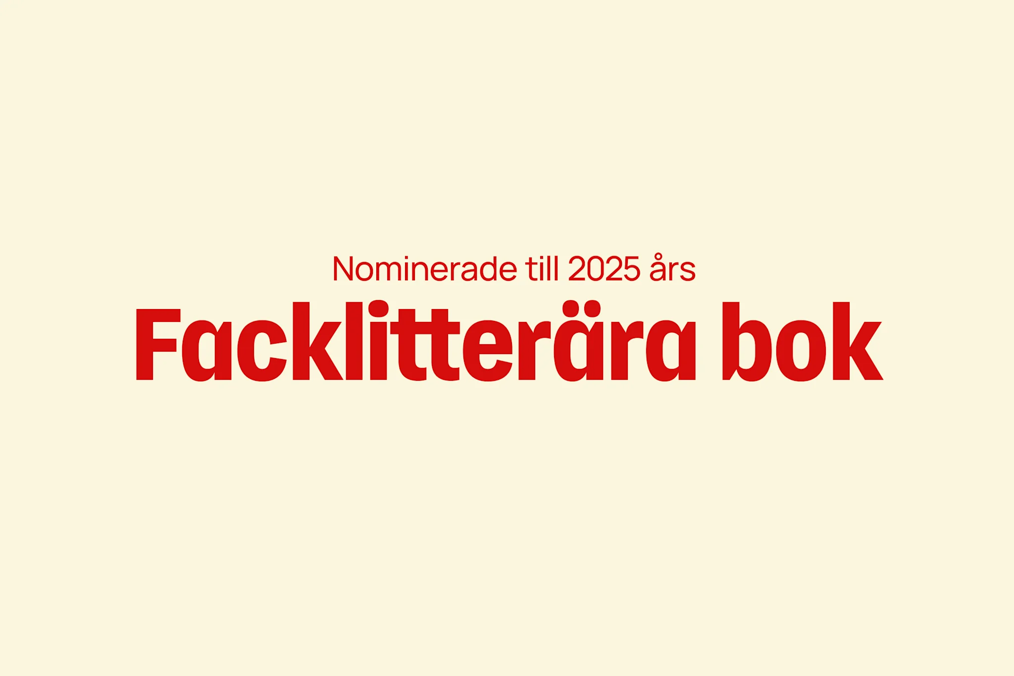 Adlibrispriset 2025 Nominerade i Årets facklitterära bok