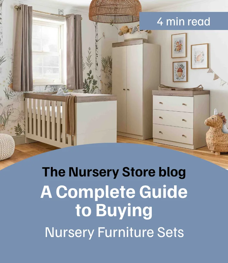 Blog: A complete guide to buying nursery furniture sets