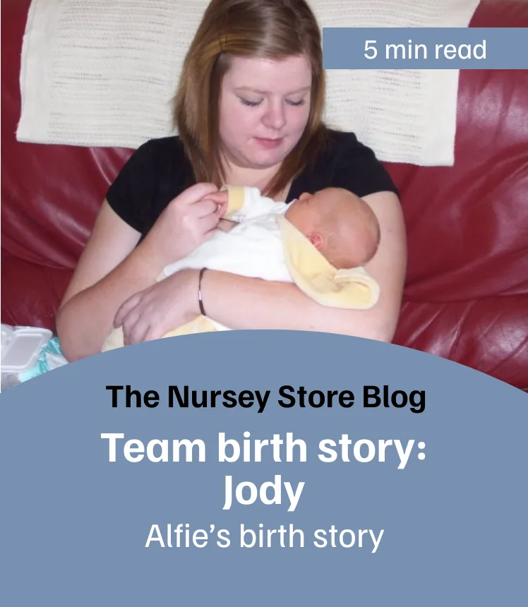 Team birth story: Jody - Customer Service Manager