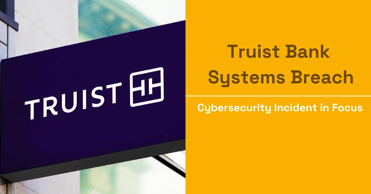 blog image for Truist bank breach news