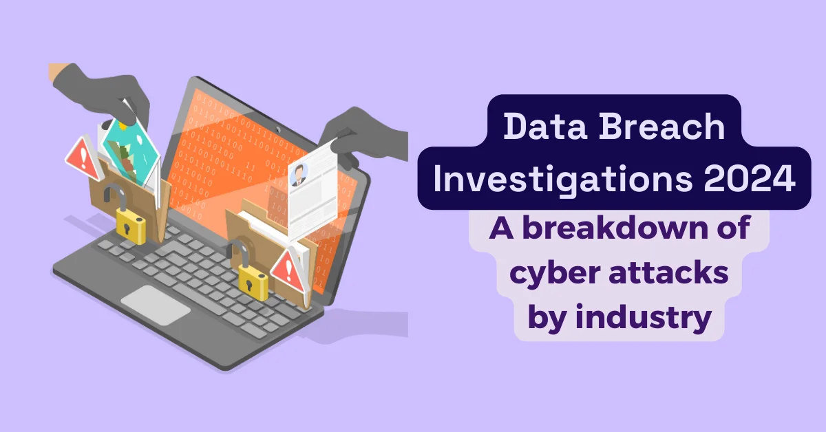 feature image for DBIR 2024 report about industries hit by cyber attacks