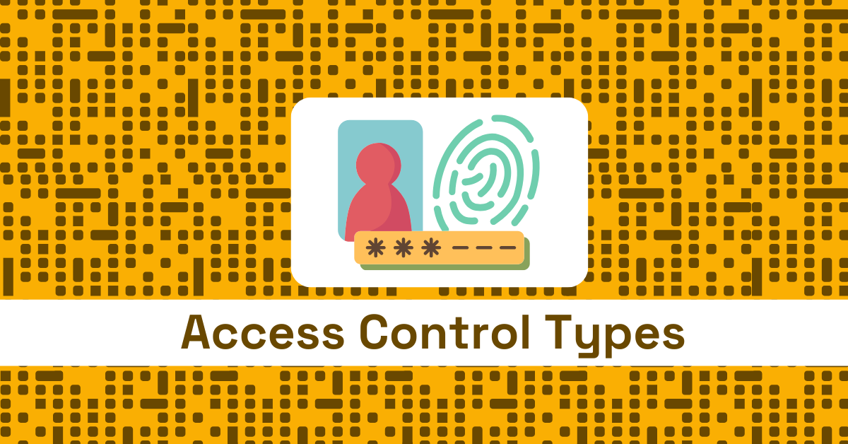 access control types feature image for blog