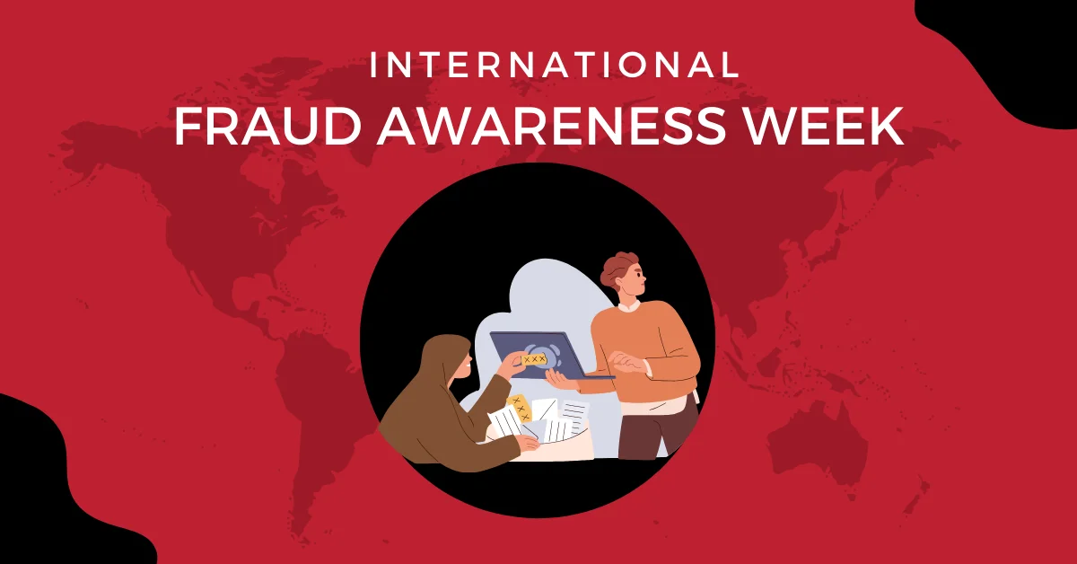Protect yourself against fraud. Today we talk about the international fraud awareness week.