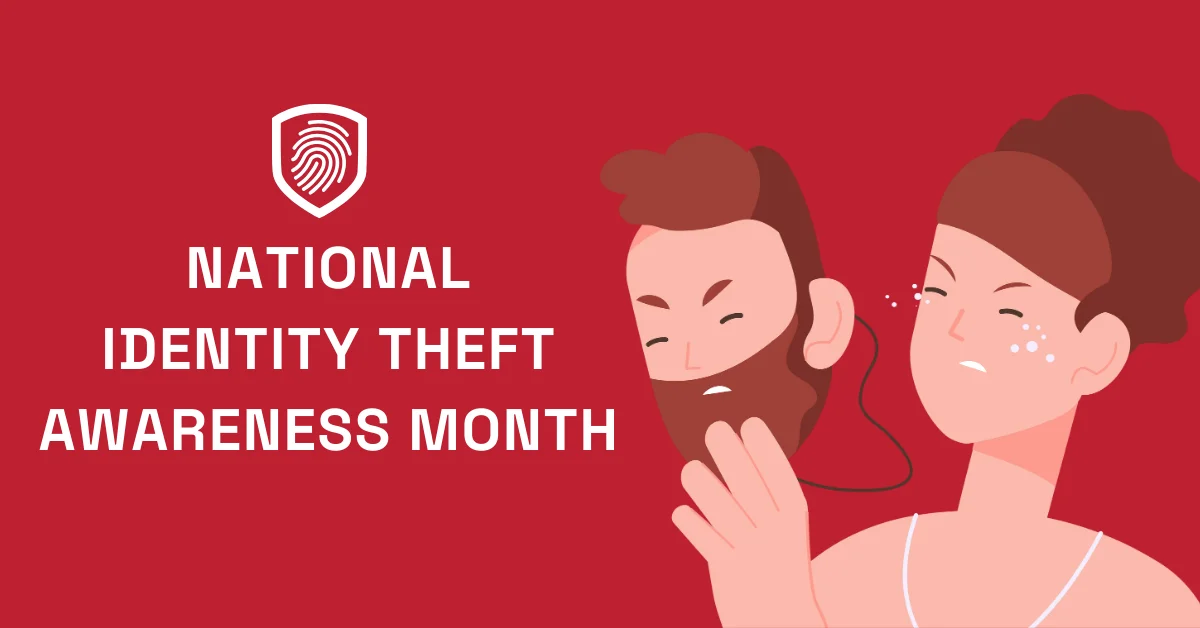 National Identity Theft Awareness Month 9576