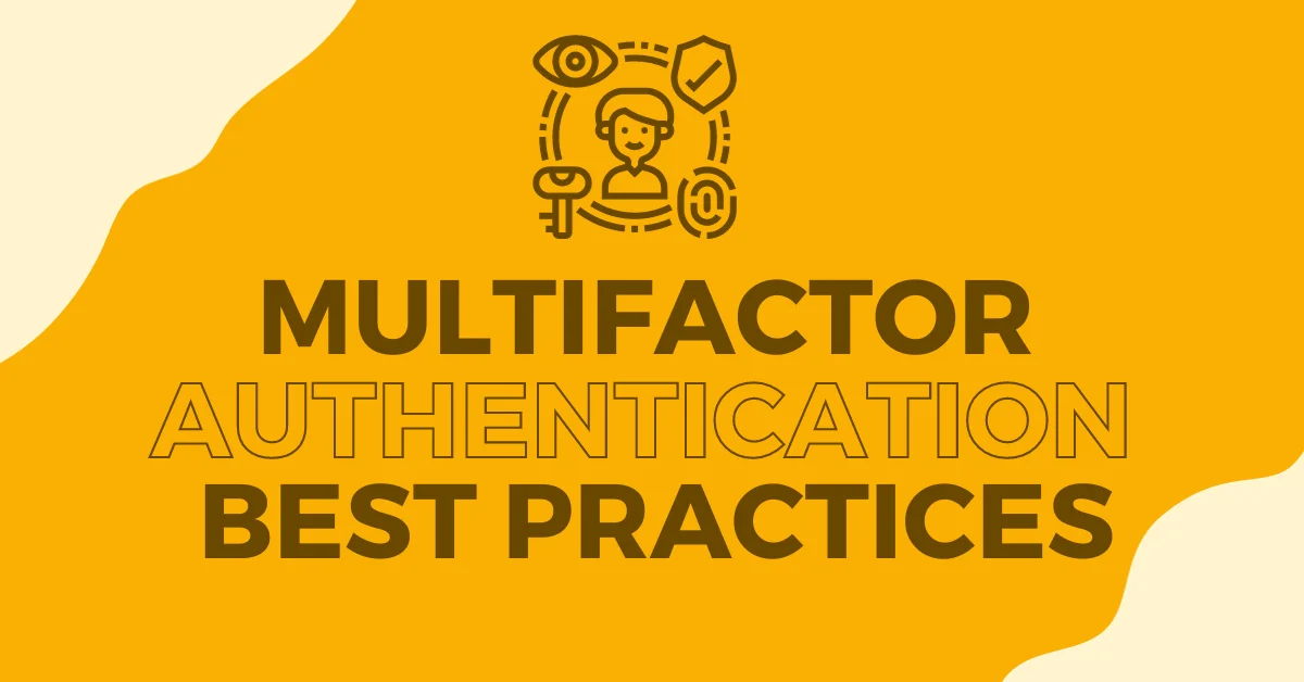 A feature image about multifactor authentication best practices