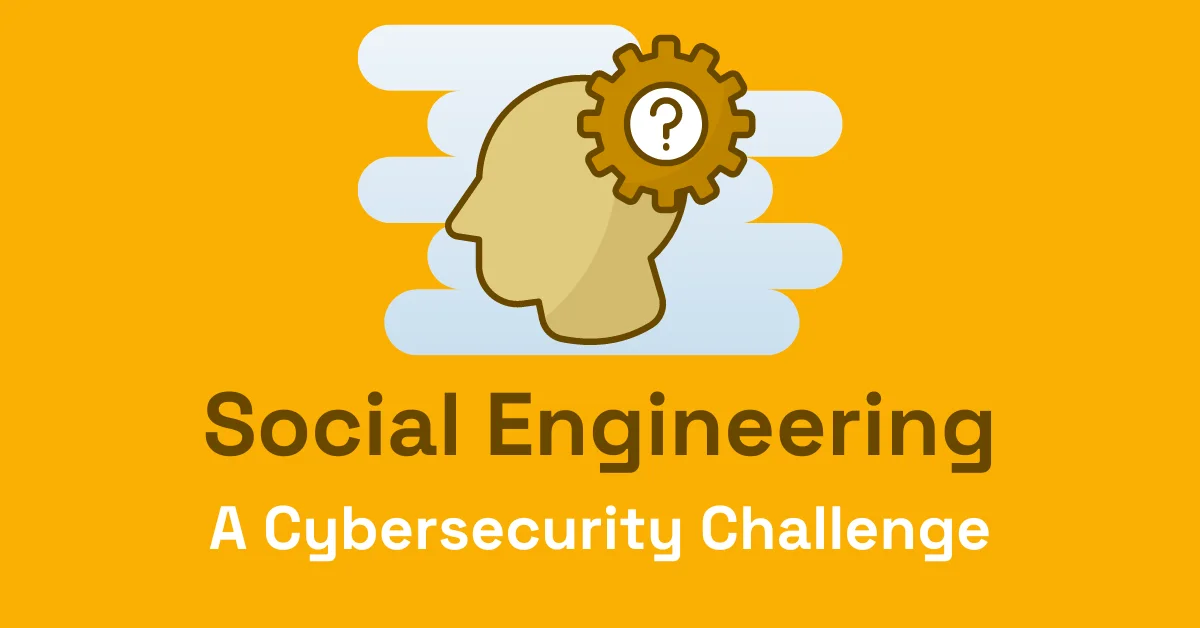 Main image for What is Social Engineering in Cybersecurity?
