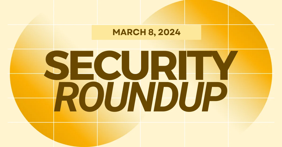 This is the feature image for the March 8 security roundup