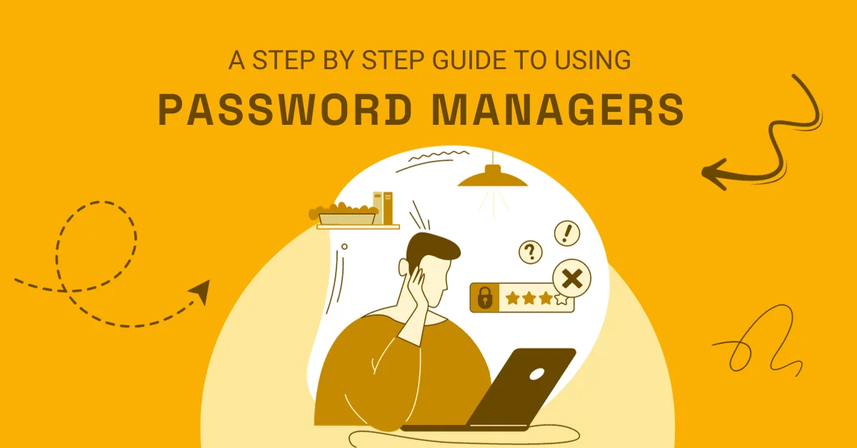 Learn how you can use password managers to make the most of your digital security.