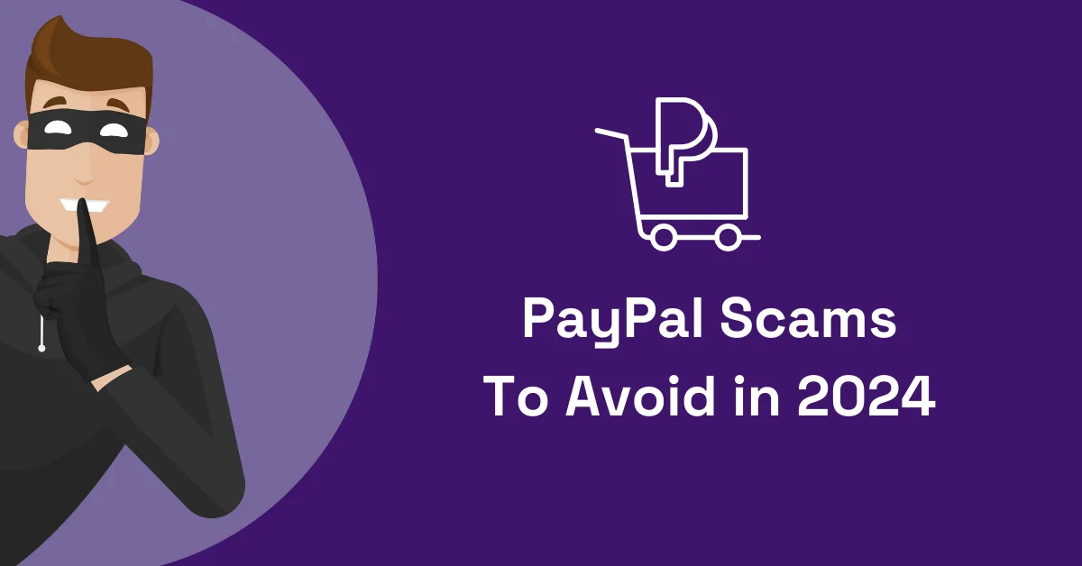 This image is about a blog on types of PayPal scams