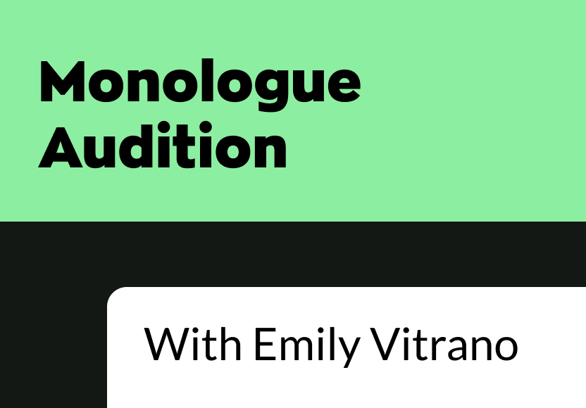 Monologue Audition