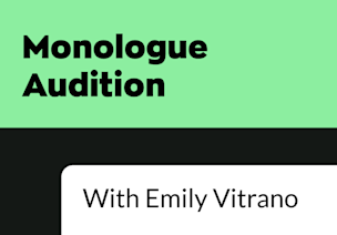 Monologue Audition