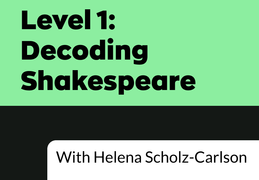 Level 1:  Decoding Shakespeare