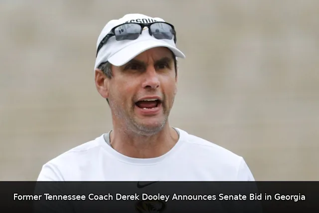 Former Tennessee Coach Derek Dooley Announces Senate Bid in Georgia