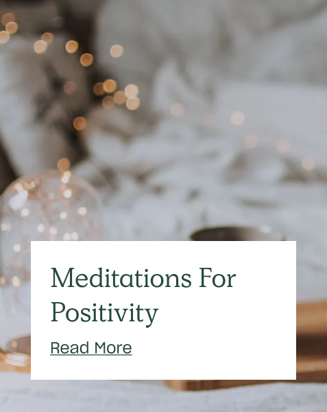 Meditations for Positivity