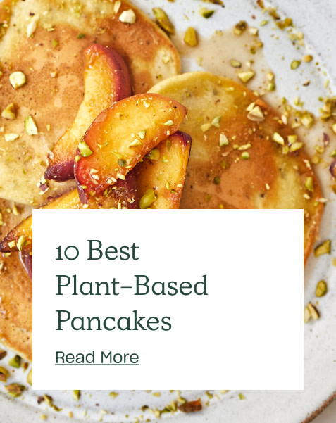 10 Best Plant-Based Pancakes