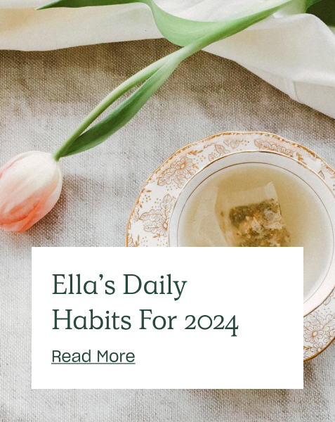 Ella's Daily Habits For 2024