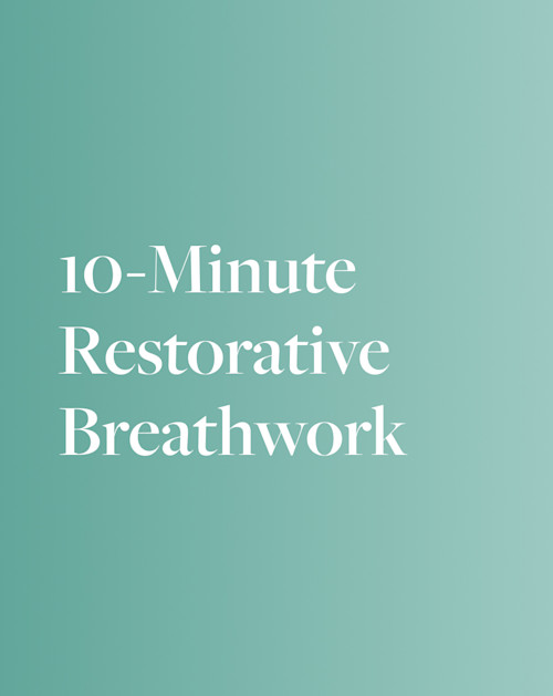 10-Minute Restorative Breathwork