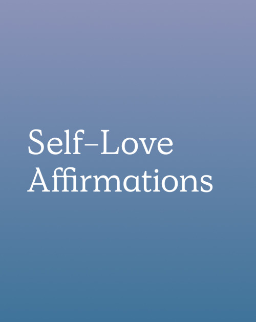 Self-Love Affirmations