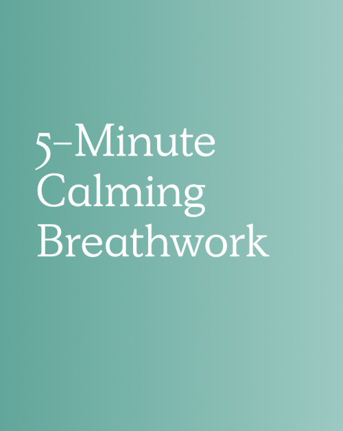 5-Minute Calming Breathwork