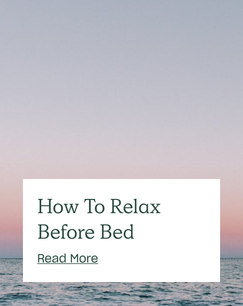How to Relax Before Bed