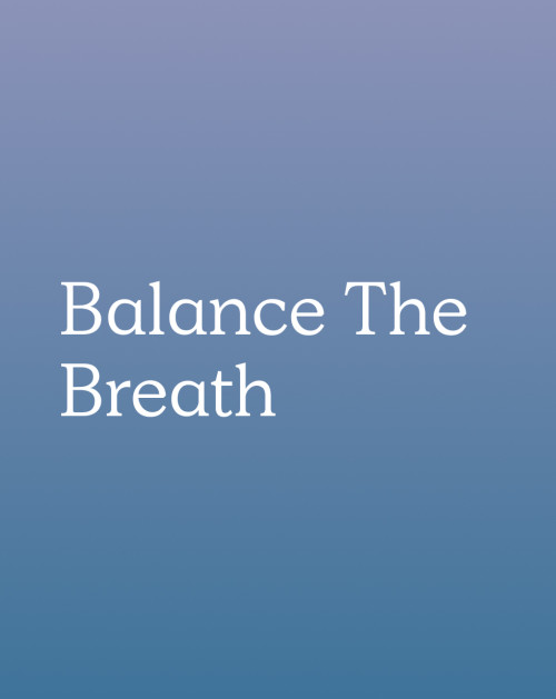 Balance The Breath