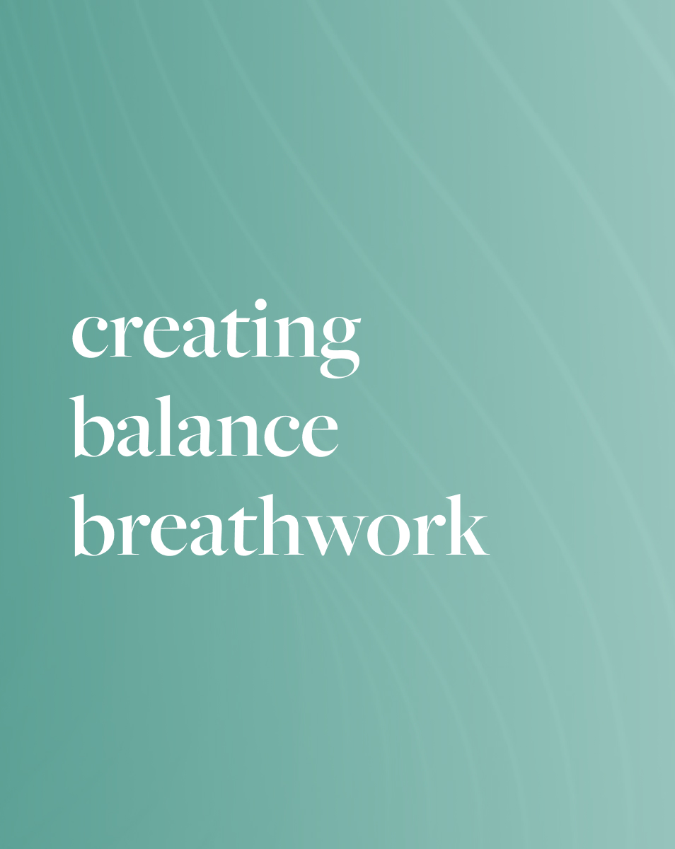 Creating Balance Breathwork