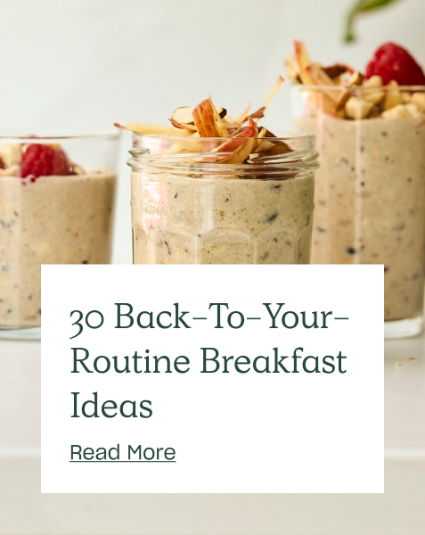 30 Back-To-Your-Routine Breakfast Ideas 