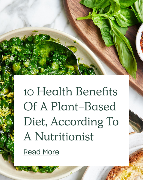 10 Health Benefits Of A Plant-Based Diet, According To A Nutritionist ...