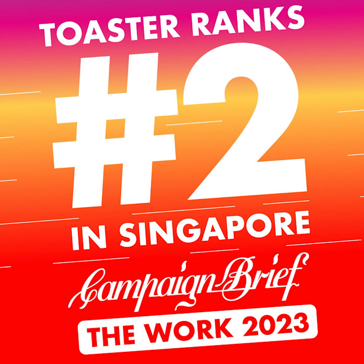Toaster ranked #2 in Singapore by Campaign Brief Asia - The Work - Featured Image (Square)