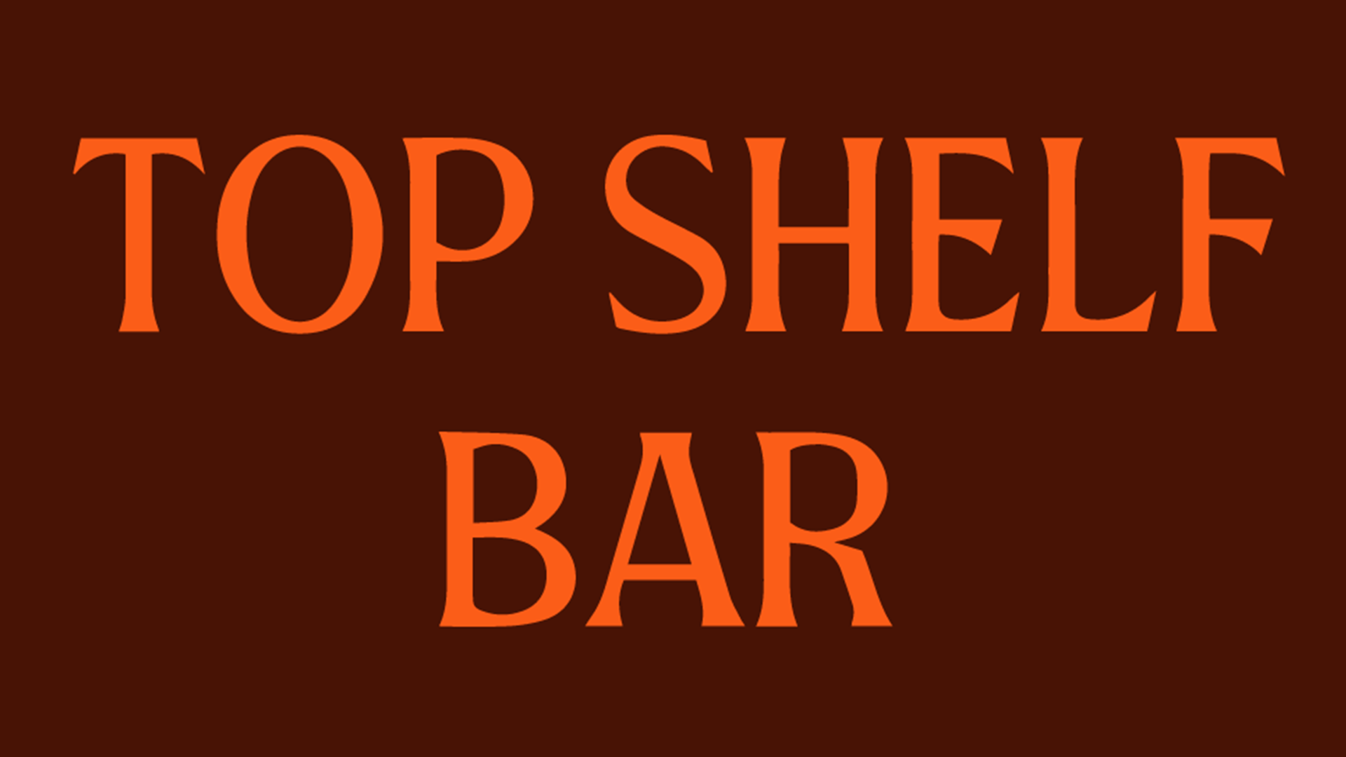 TopShelf_Bar