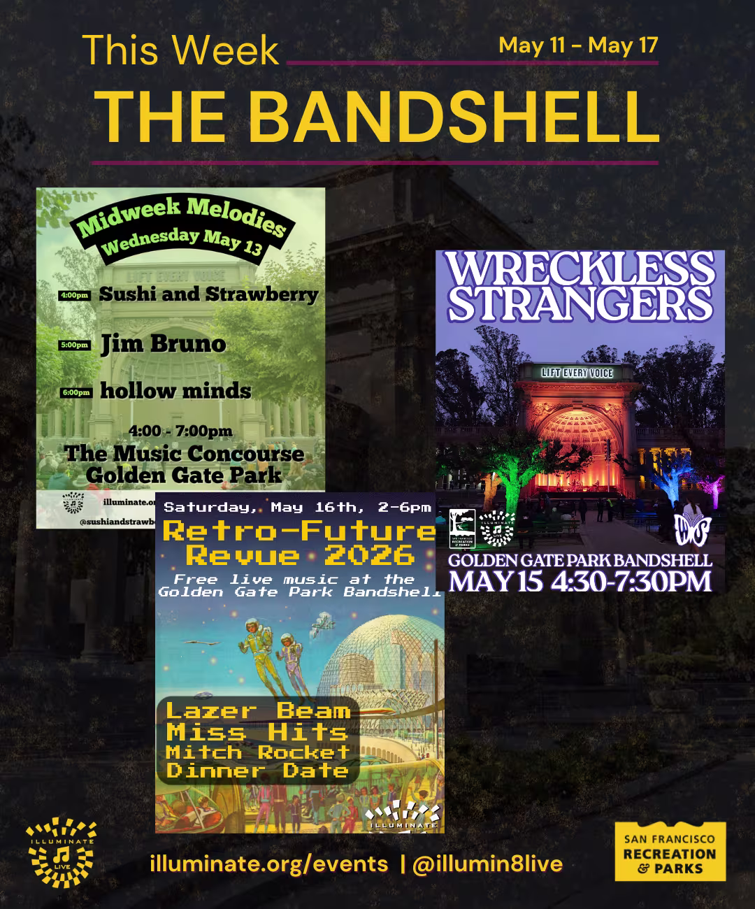 Graphic of 3 posters for the shows happening at the Bandshell May 11 - May 17