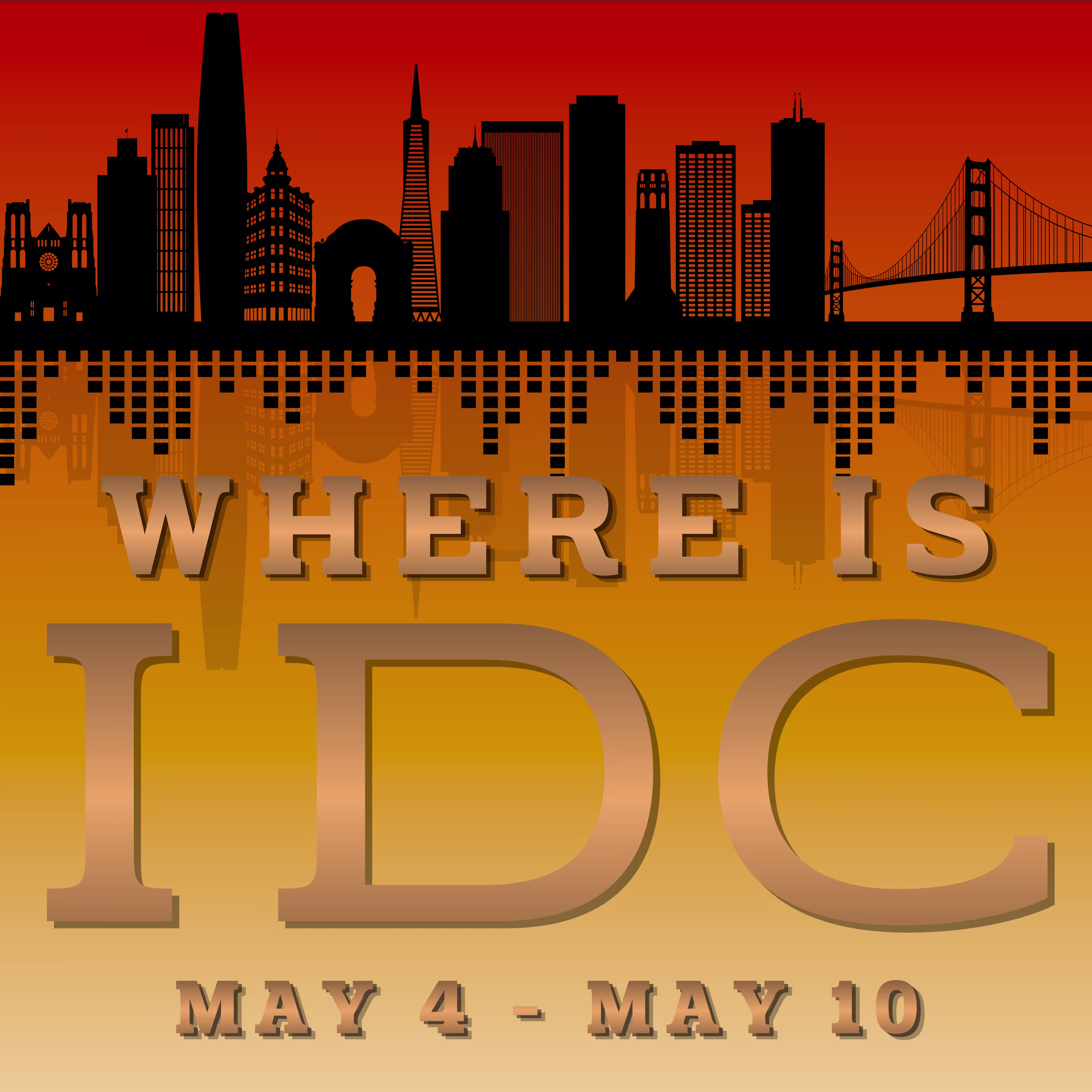 Color skyline logo with copy: Where is IDC May 4 - May 10