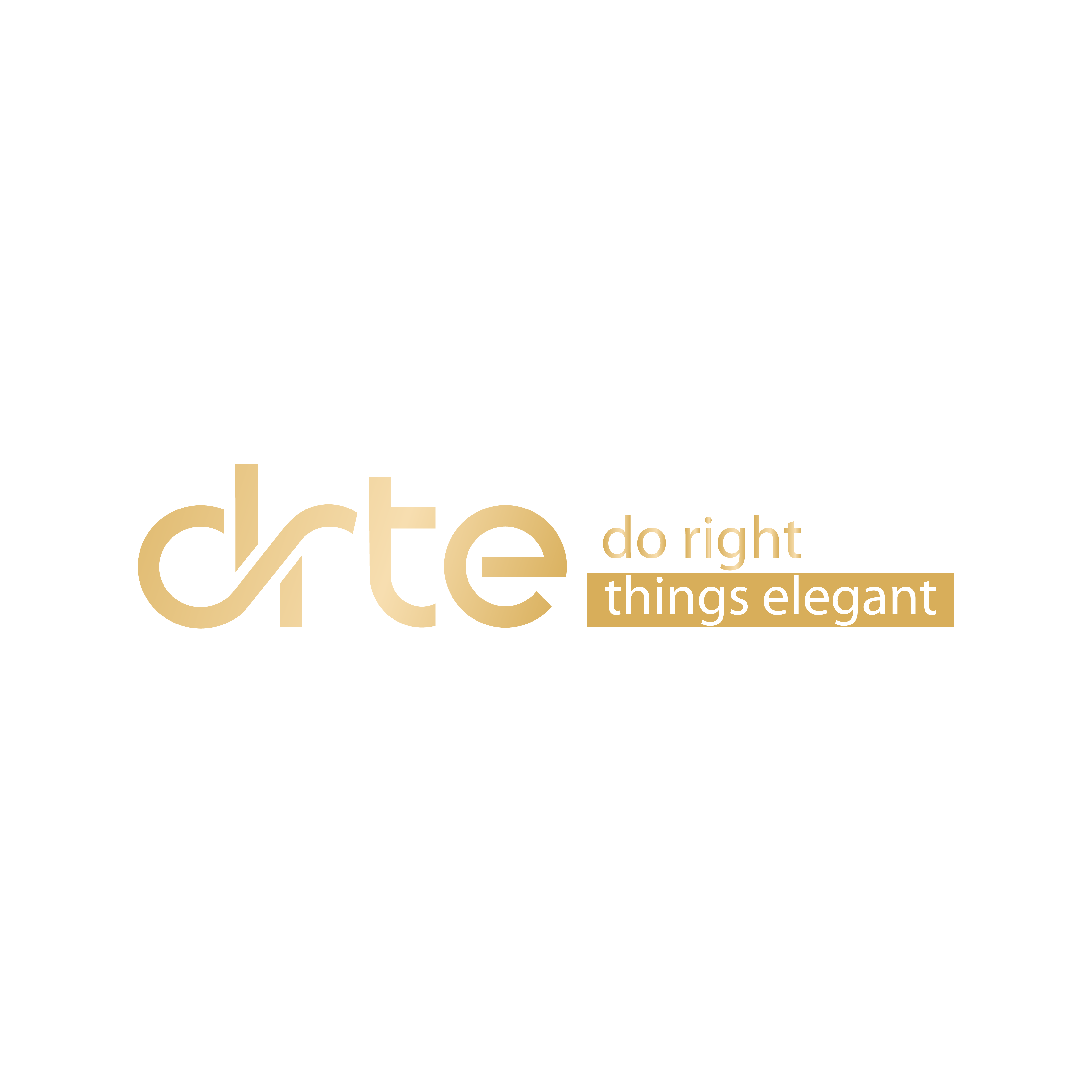 DRTE Do Right Things Elegant