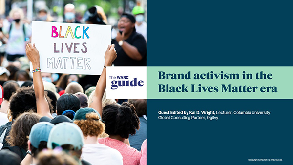 The WARC Guide to brand activism in the Black Lives Matter era