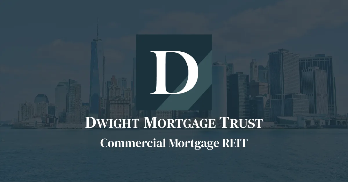 Dwight Capital and Dwight Mortgage Trust Finance $307.6MM in January 2025