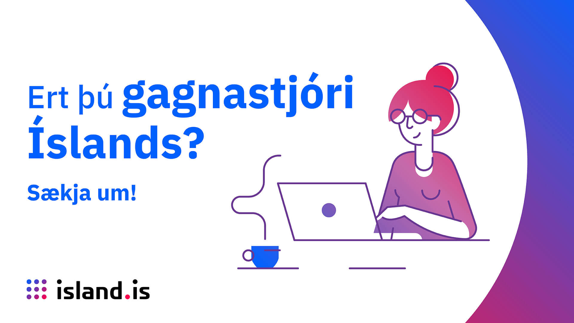 Ert þú gagnastjóri Íslands? | Ísland.is