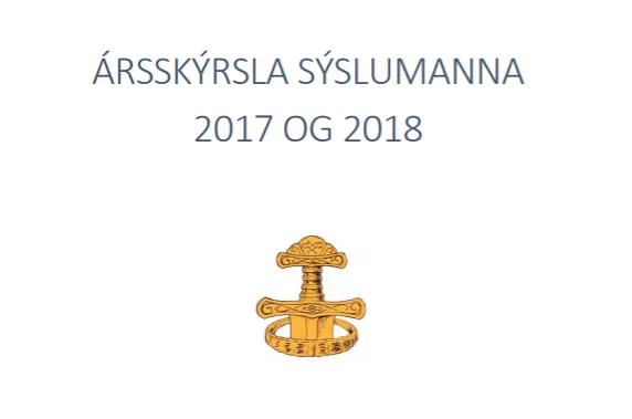 Ársskýrsla sýslumanna 2017 og 2018