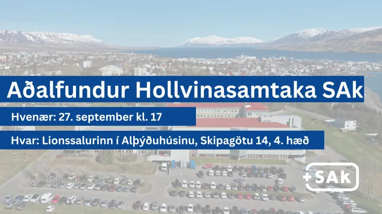 Announcement of general meeting of Hollvinir - Beneficiaries of Akureyri hospital