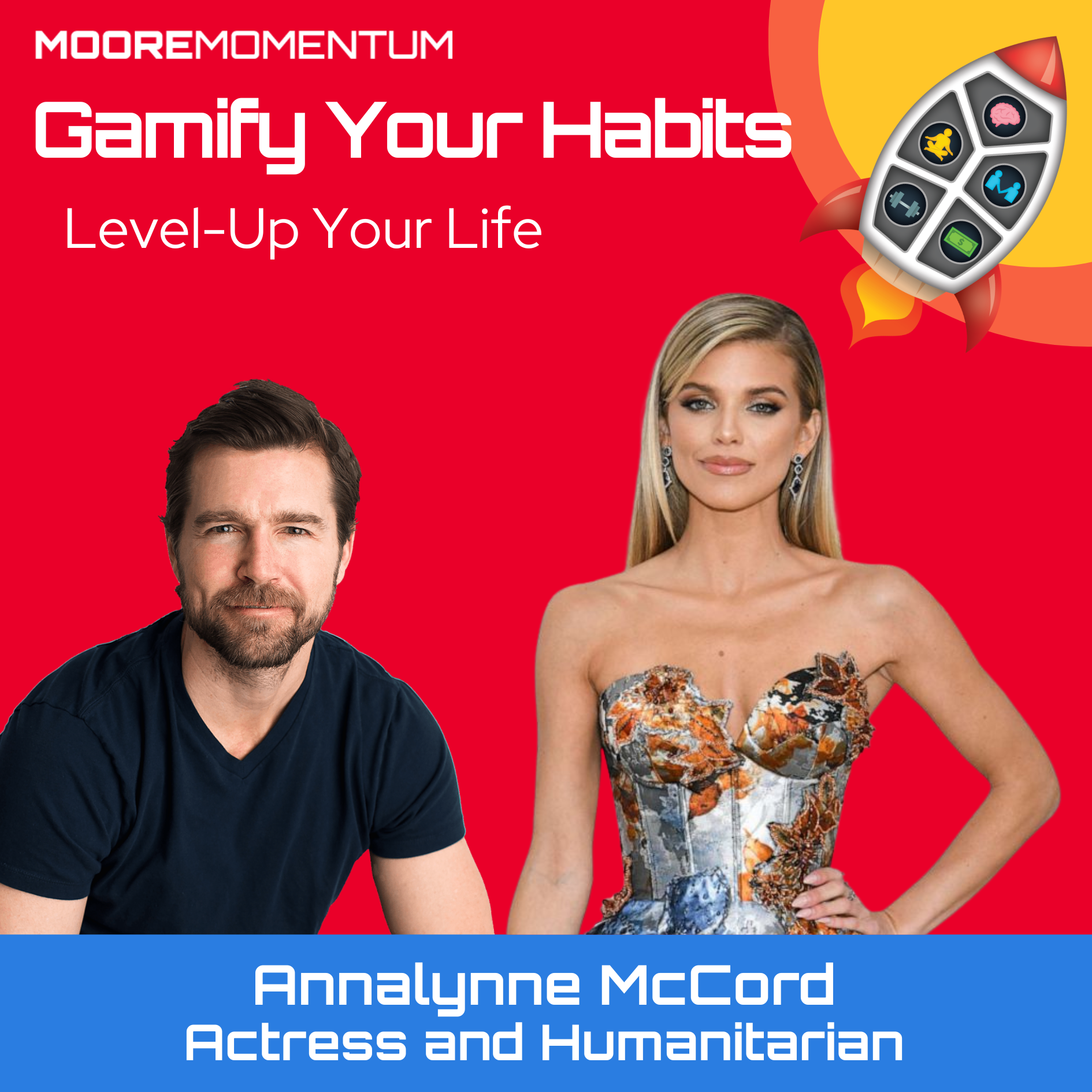Life Altering Moments, Gamifying Your Life for Joyful Living | Annalynne McCord, Actress & Human Trafficking Activist