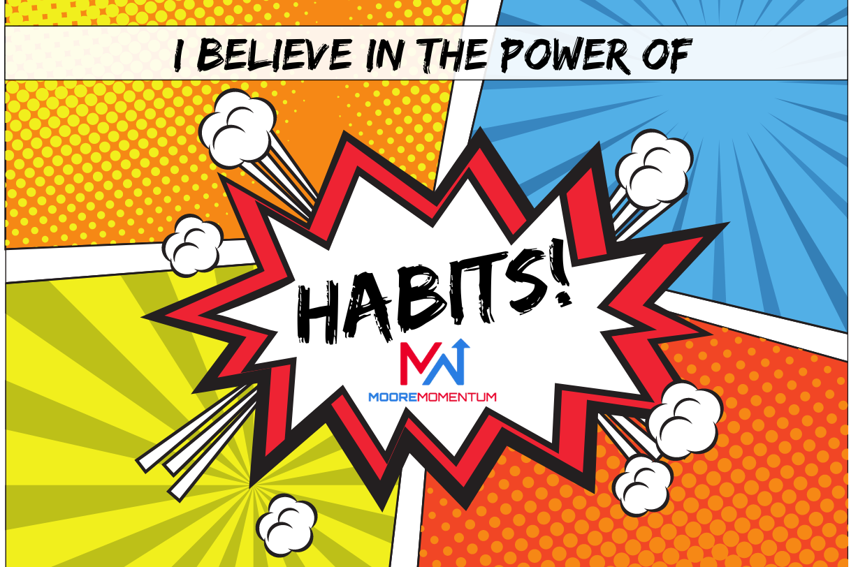 Power of Habits with Moore Momentum Logo