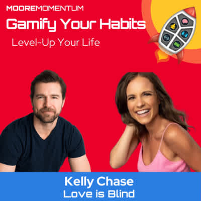 In Love Yourself Everyday, host Will Moore sits down with Kelly Chase from Love is Blind Netflix Show, to discuss how improve your relationship with yourself.
