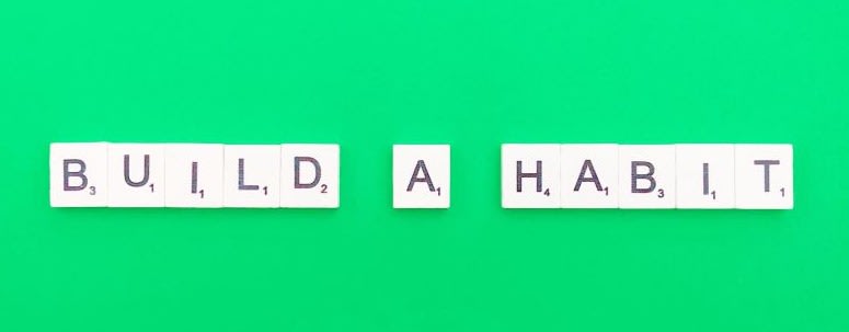Build a habit
