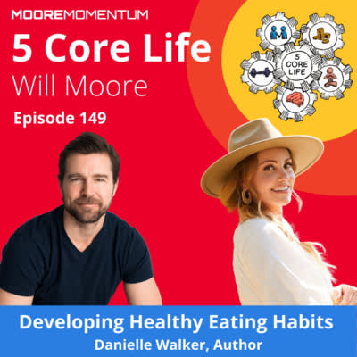 Developing Healthy Eating Habits | Fueling Your Body with Nutrients | Danielle Walker, 3x Best Selling Cookbook Author