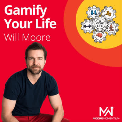In this episode of Gamify Your Life host Will Moore discusses harnessing teenager's energy for good versus evil. What energy do you bring to your life and relationships?