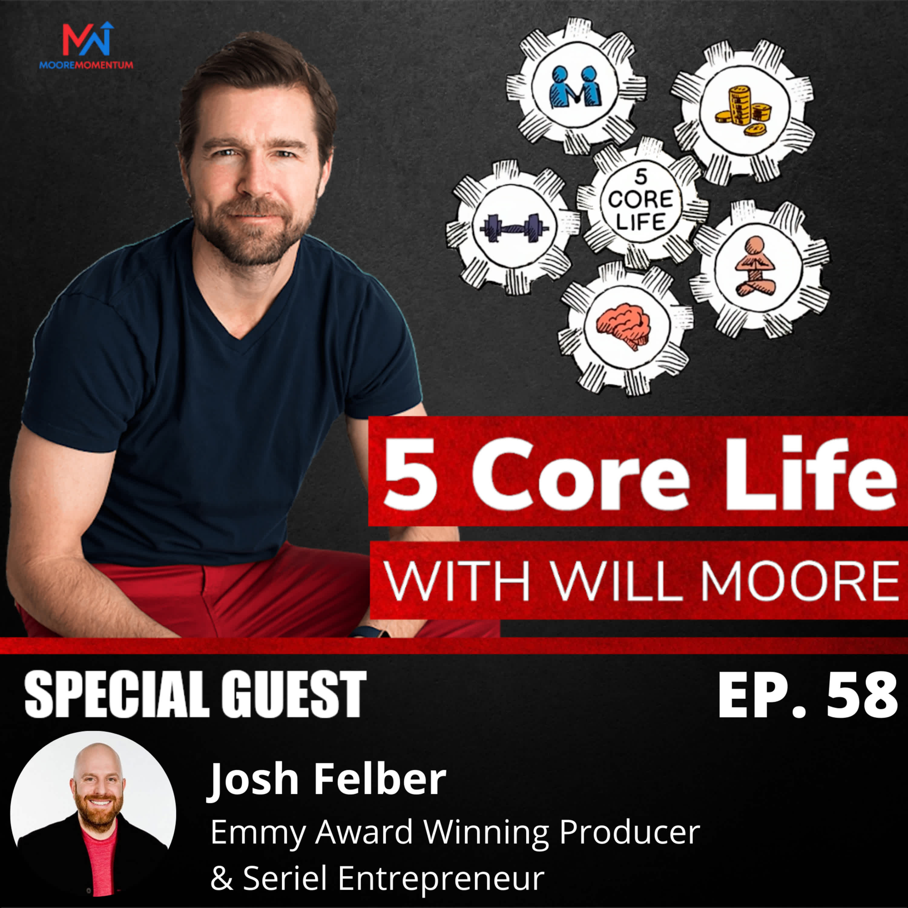 How to Integrate Your Life and Your Business | Josh Felber, Emmy Award Winning Producer, Author & Serial Entrepreneur
