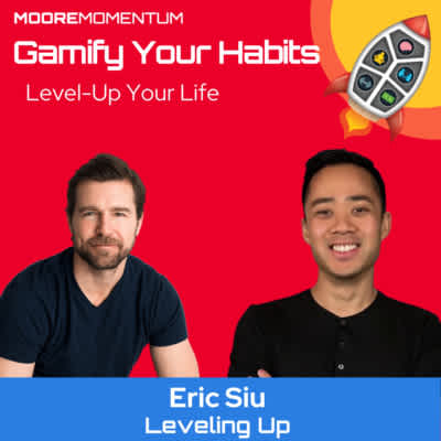 In The Key to Gamifying Your Life, host Will Moore sits down with Eric Siu (@ericosiu), a fellow life gamification expert to discuss how to live your best life through gamification. 