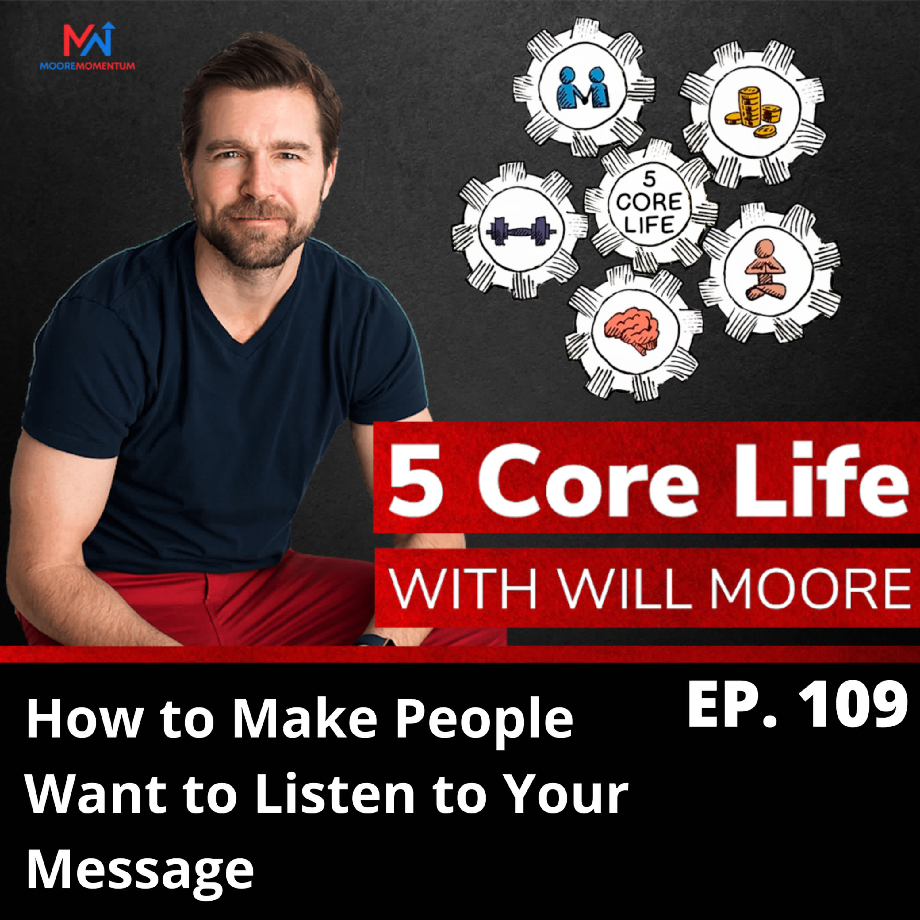 How to Make People Want to Listen to Your Message