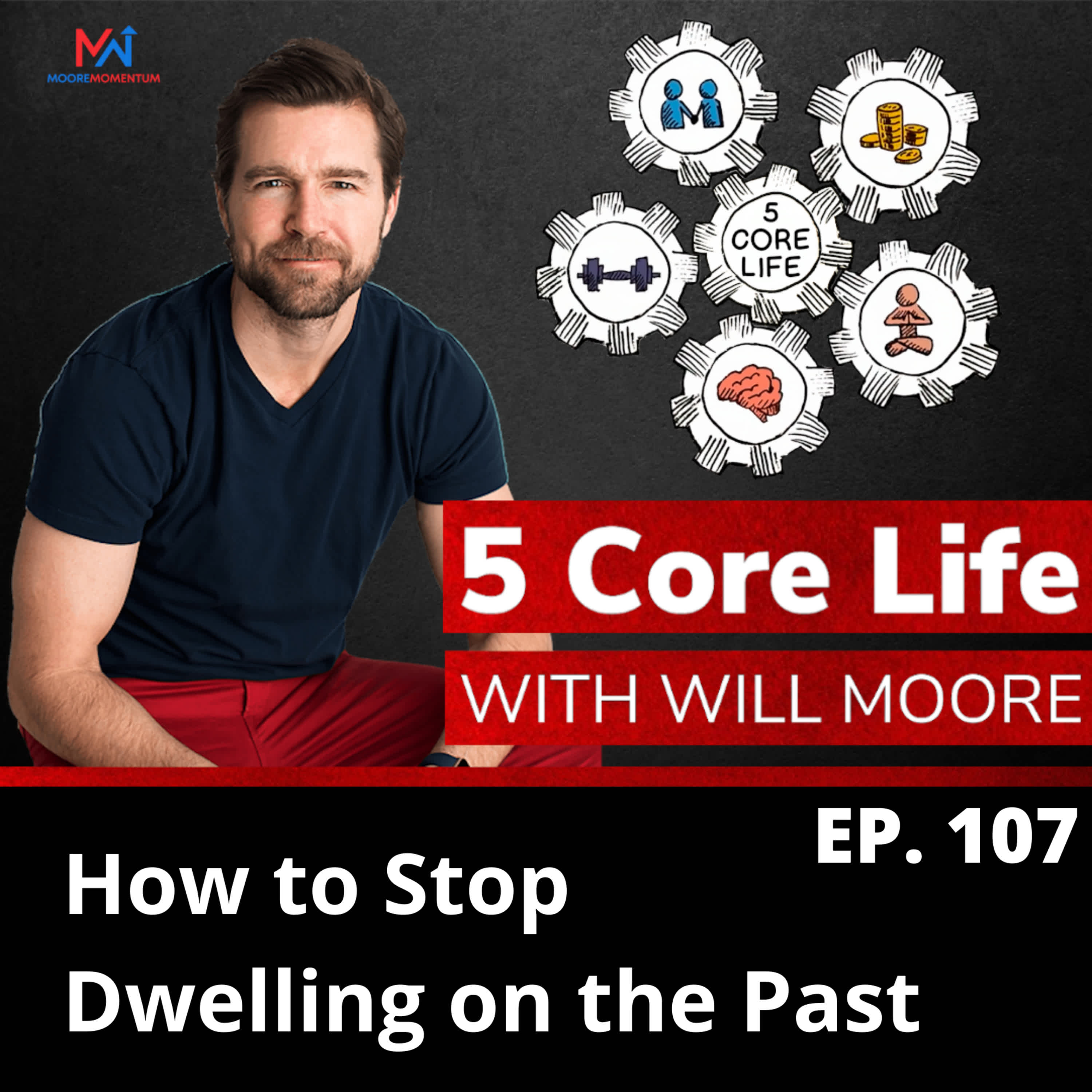How to Stop Dwelling on the Past